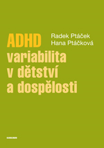 Cover of ADHD – variabilita v dětství a dospělosti