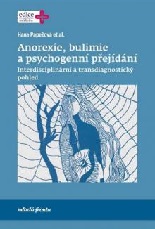 Cover of Anorexie, bulimie a psychogenní přejídání