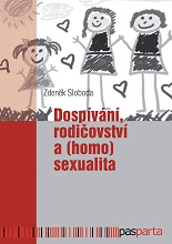 Cover of Dospívání, rodičovství a (homo)sexualita