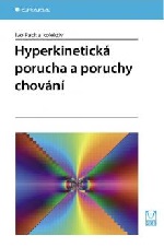 Cover of Hyperkinetická porucha a poruchy chování