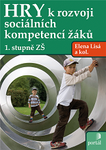 Cover of Hry k rozvoji sociálních kompetencí žáků 1. stupně ZŠ