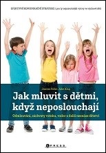 Cover of Jak mluvit s dětmi, když neposlouchají