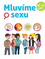 Cover of Mluvíme o sexu (pro děti 10-13 let)