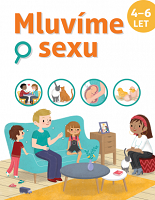 Cover of Mluvíme o sexu (pro děti 4-6 let)