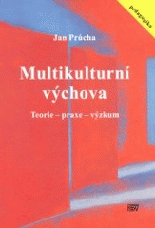 Cover of Multikulturní výchova : teorie - praxe - výzkum