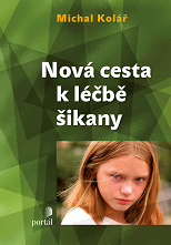 Cover of Nová cesta k léčbě šikany