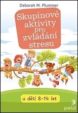 Skupinové aktivity pro zvládání stresu