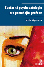 Cover of Současná psychopatologie pro pomáhající profese