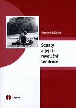 Cover of Squaty a jejich revoluční tendence