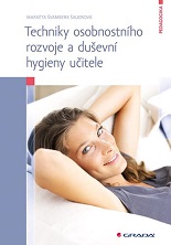 Cover of Techniky osobnostního rozvoje a duševní hygieny učitele